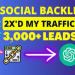 How Social Media Backlinks Boosted My Traffic to 3,000+ Leads